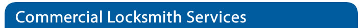 Commercial Locksmith Services